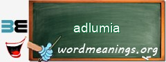 WordMeaning blackboard for adlumia